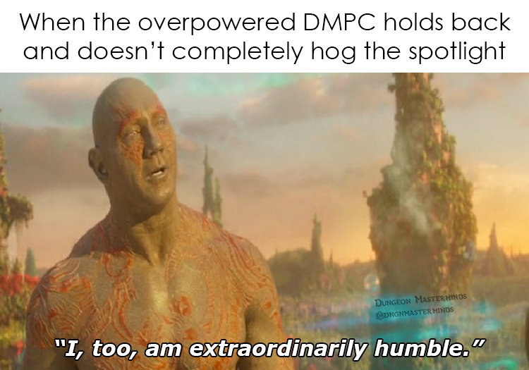 DMPCs. They're actually pretty great.